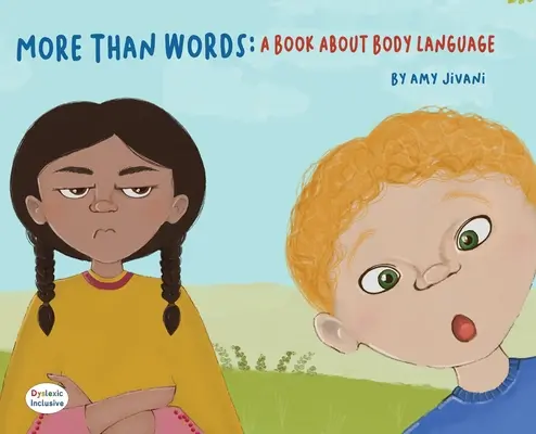 Plus que des mots - Un livre sur le langage corporel - More Than Words- A Book About Body Language