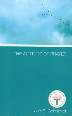 L'altitude de la prière - The Altitude of Prayer