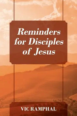 Rappels pour les disciples de Jésus - Reminders for Disciples of Jesus