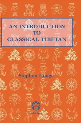 Introduction au tibétain classique - Introduction to Classical Tibetan