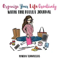 Organisez votre vie de manière créative avec le Bullet Journal - Organize your Life Creatively with the Bullet Journal