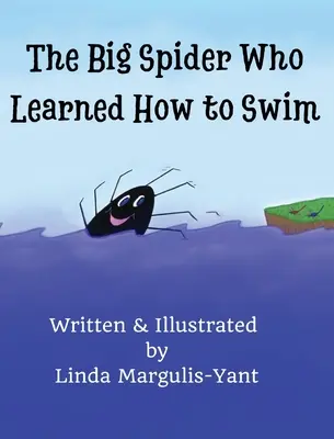 La grande araignée qui a appris à nager - The Big Spider Who Learned How to Swim