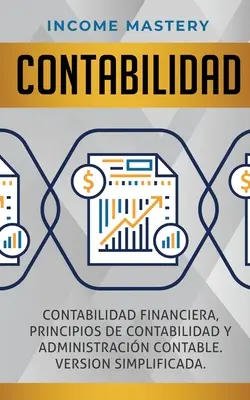 La responsabilité : Contabilidad financiera, principios de contabilidad y administracin contable. Version simplifiée - Contabilidad: Contabilidad financiera, principios de contabilidad y administracin contable. Version simplificada