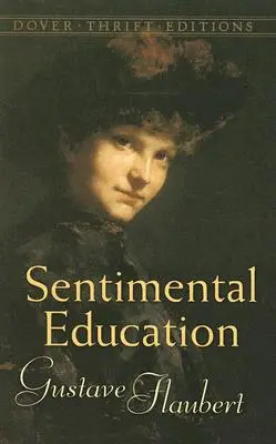 L'éducation sentimentale - Sentimental Education