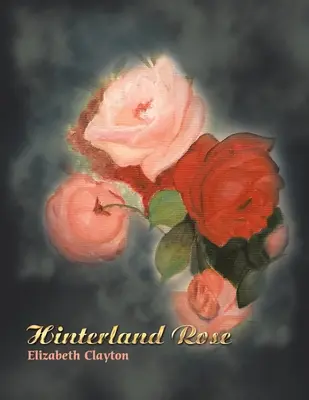 Rose de l'arrière-pays - Hinterland Rose