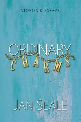 Charmes ordinaires - Ordinary Charms