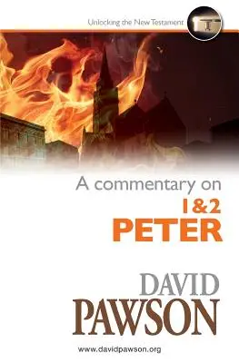 Commentaire sur 1 & 2 Pierre - A Commentary on 1 & 2 Peter