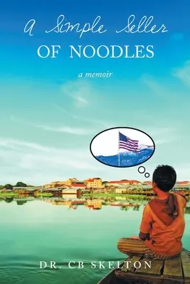 Un simple vendeur de nouilles - A Simple Seller of Noodles