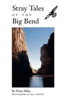 Histoires errantes du Grand Bassin - Stray Tales of the Big Bend