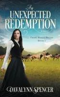 Une rédemption inattendue - An Unexpected Redemption