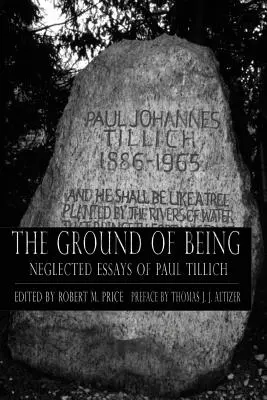 Le fondement de l'être : Essais négligés de Paul Tillich - Ground of Being: Neglected Essays of Paul Tillich