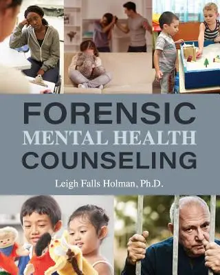 Counseling en santé mentale médico-légale - Forensic Mental Health Counseling