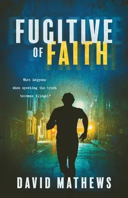 Fugitif de la foi - Fugitive of Faith