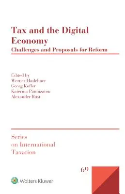 La fiscalité et l'économie numérique : Défis et propositions de réforme - Tax and the Digital Economy: Challenges and Proposals for Reform