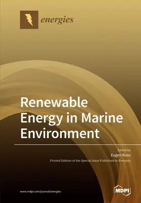 Énergies renouvelables en milieu marin - Renewable Energy in Marine Environment