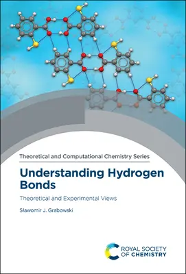 Comprendre les liaisons hydrogène : Vues théoriques et expérimentales - Understanding Hydrogen Bonds: Theoretical and Experimental Views