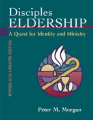 Disciples Eldership : Une quête d'identité et de ministère - Disciples Eldership: A Quest for Identity and Ministry