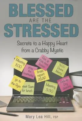 Heureux les stressés - Blessed Are the Stressed