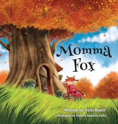 Maman Renard : Toujours là pour ses sept petits renards - Momma Fox: Always There for Her Seven Little Foxes