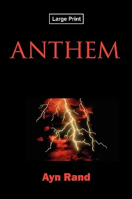 Anthem, édition en gros caractères - Anthem, Large-Print Edition