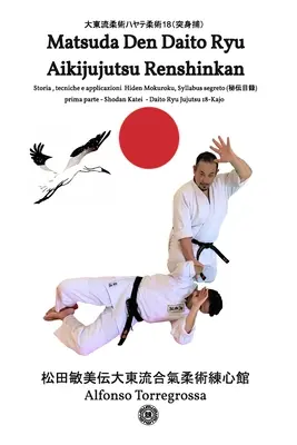 Jujitsu - Jujutsu Matsuda Den Daito Ryu Aikijujutsu Renshinkan - Programma Tecnico Cintura Nera - Volume 1