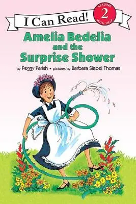 Amelia Bedelia et la douche surprise - Amelia Bedelia and the Surprise Shower