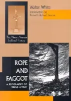 Rope & Faggot : Une biographie du juge Lynch - Rope & Faggot: A Biography of Judge Lynch