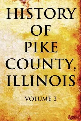 Histoire du comté de Pike, Illinois - History of Pike County, Illinois