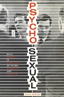 Psycho-Sexuel : Le désir masculin chez Hitchcock, de Palma, Scorsese et Friedkin - Psycho-Sexual: Male Desire in Hitchcock, de Palma, Scorsese, and Friedkin
