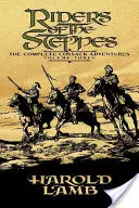 Cavaliers des steppes - Riders of the Steppes