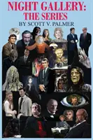 Galerie de nuit : La série - Night Gallery: The Series