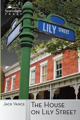 La maison de la rue Lily - The House on Lily Street