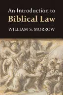 Introduction au droit biblique - Introduction to Biblical Law
