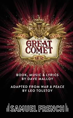 Natasha, Pierre et la grande comète de 1812 - Natasha, Pierre & The Great Comet of 1812