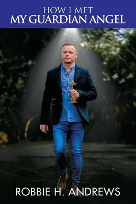 Comment j'ai rencontré mon ange gardien - How I Met My Guardian Angel