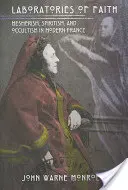 Laboratoires de la foi - Laboratories of Faith