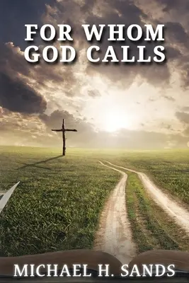 Pour qui Dieu appelle - For Whom God Calls