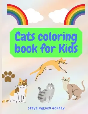 Livre de coloriage sur les chats pour les enfants : Livre de coloriage sur les chats pour les enfants d'âge préscolaire Livre de coloriage sur les chats pour les enfants - Cats coloring book for Kids: Cats Coloring Book for Preschoolers Cute Cats Coloring Book for Kids