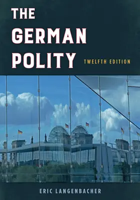 La politique allemande, douzième édition - The German Polity, Twelfth Edition