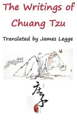 Les écrits de Chuang Tzu - The Writings of Chuang Tzu