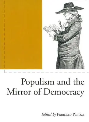 Le populisme et le miroir de la démocratie - Populism and the Mirror of Democracy