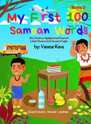 Mes 100 premiers mots samoans Livre 2 - My First 100 Samoan Words Book 2