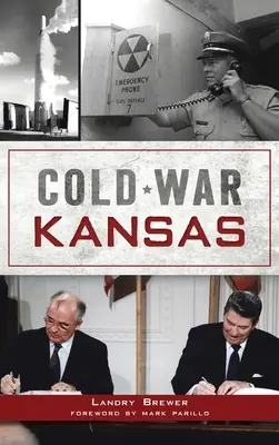 Guerre froide au Kansas - Cold War Kansas