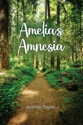 L'amnésie d'Amelia - Amelia's Amnesia