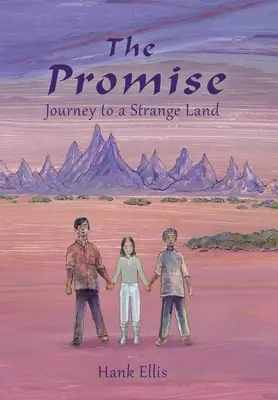 La Promesse : Voyage en terre étrangère - The Promise: Journey to a Strange Land