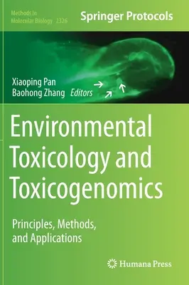 Toxicologie environnementale et toxicogénomique : Principes, méthodes et applications - Environmental Toxicology and Toxicogenomics: Principles, Methods, and Applications