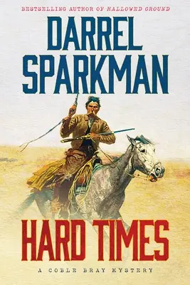 Les temps difficiles - Hard Times