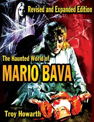 Le monde hanté de Mario Bava - The Haunted World of Mario Bava