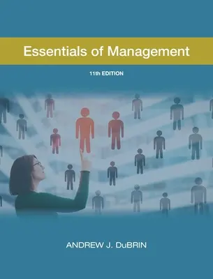 L'essentiel du management -- 11e édition - Essentials of Management -- 11th ed