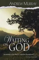 L'attente de Dieu - Waiting on God